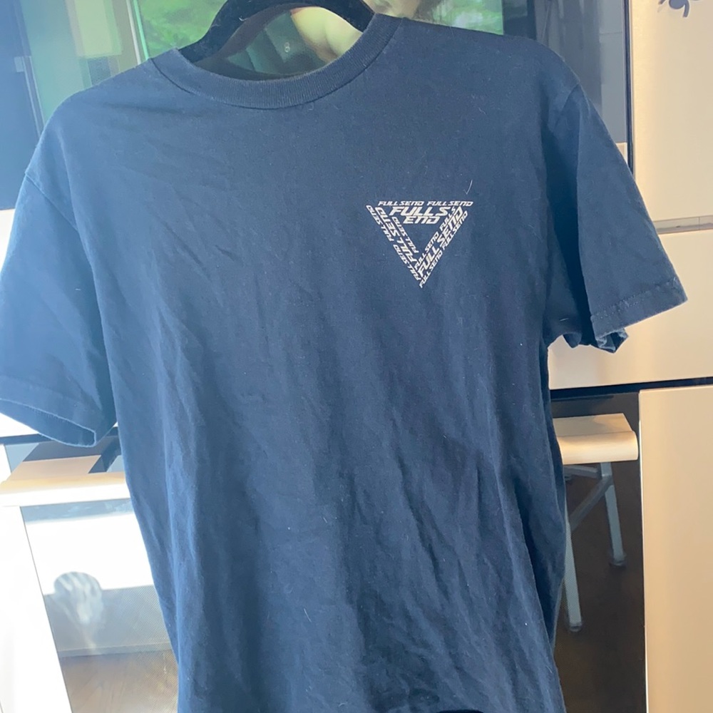 Full send t shirt!